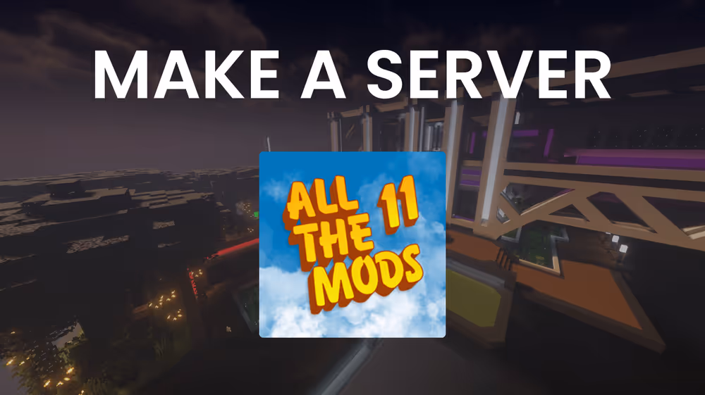 How to Make an All The Mods 11 Server