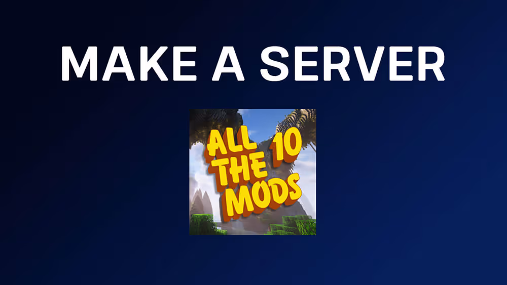 How to Make an All the Mods 10 Server (2026 CurseForge)